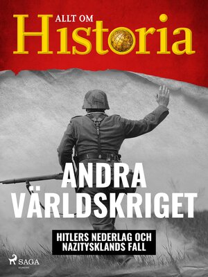 cover image of Andra världskriget--Hitlers nederlag och Nazitysklands fall